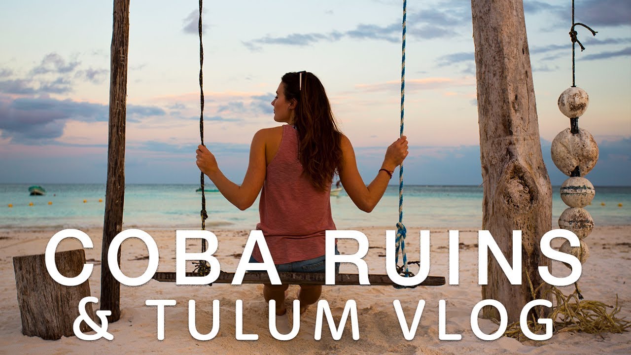 🇲🇽  COBA RUINS & CENOTES VLOG - Tulum 🇲🇽  | Travel better in Mexico!