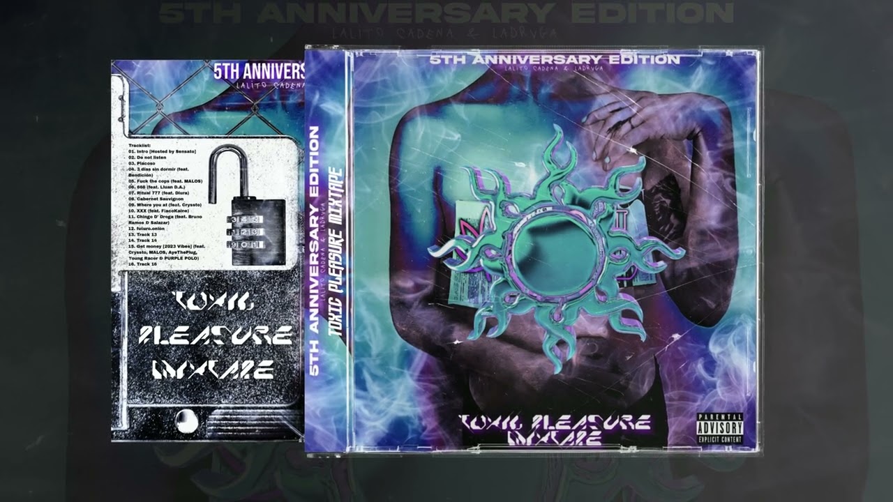 Lalito Cadena & LaDrvga - Toxic Pleasure Mixtape (5th Anniversary Edition) [Hosted by Sensato]