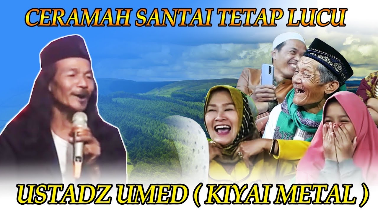 CERAMAH LUCU KIYAI METAL || USTADZ UMED