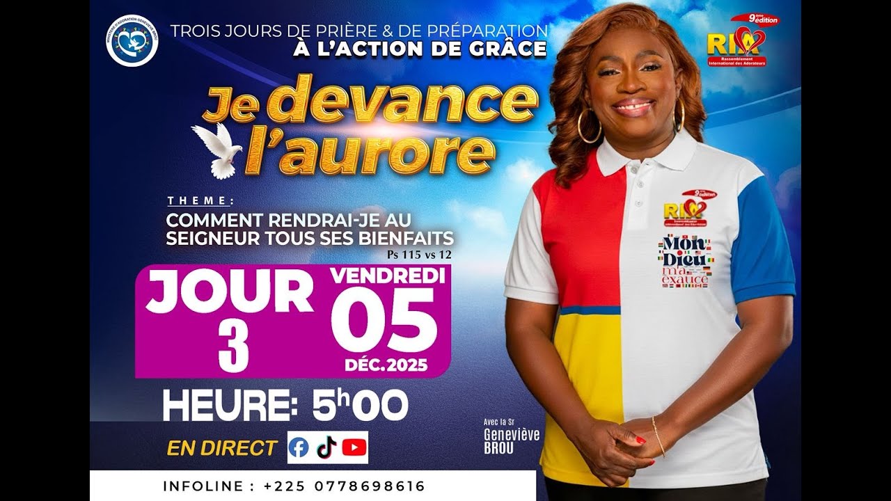 GENEVIEVE BROU - JE DEVANCE L'AURORE EN PREPARATION A L'ACTION DE GRACE DU RIA 2025 (JOUR 3)