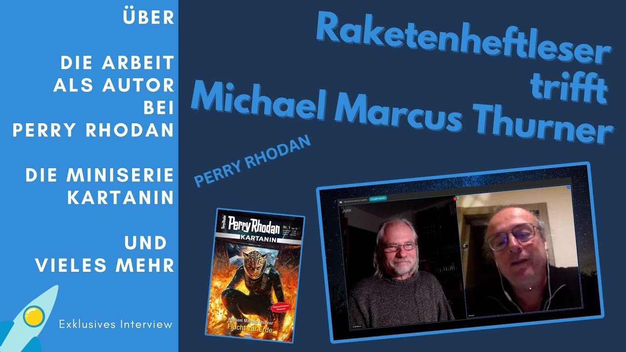 PERRY RHODAN - Interview mit dem Autor Michael Marcus Thurner | Miniserie Kartanin und vieles mehr