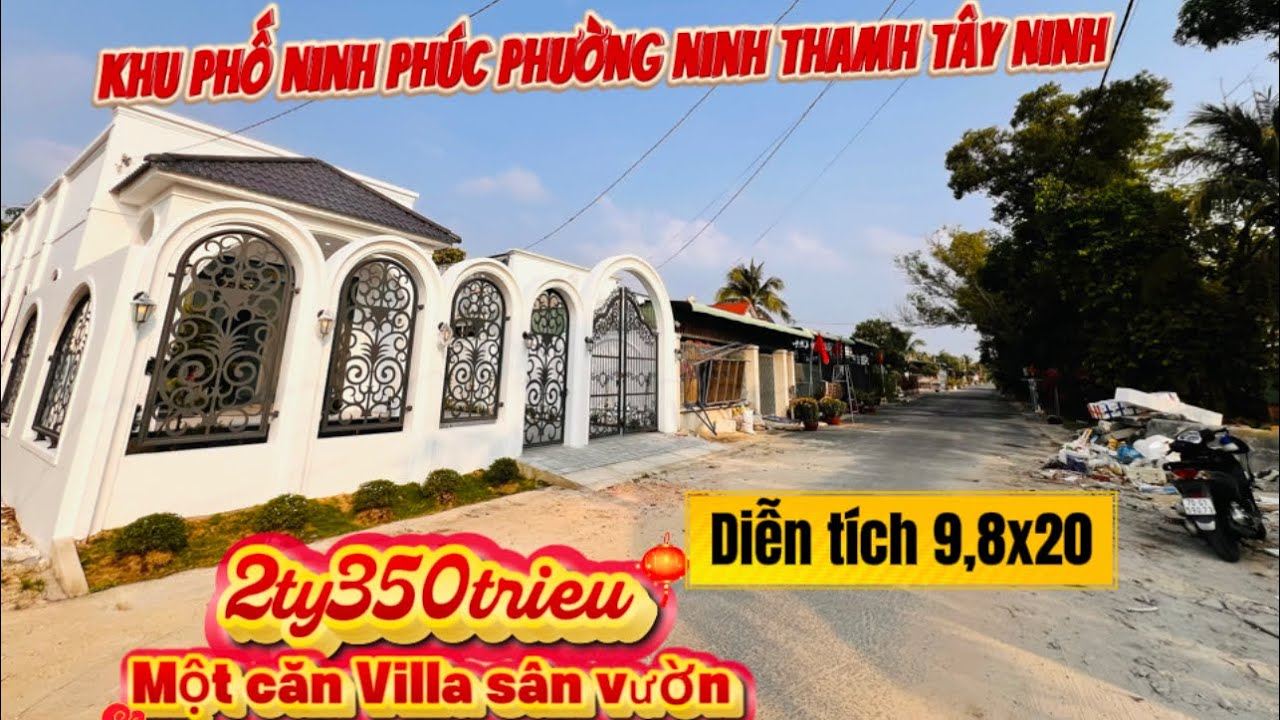VILLA TÂN CỔ ĐIỂN SANG TRỌNG – KHÔNG GIAN RỘNG RÃI – NINH PHÚC, phường Ninh Thạnh TÂY NINH