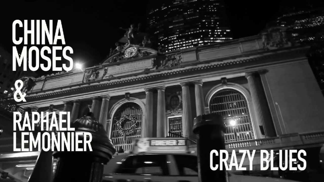 China Moses & Raphael Lemonnier - Crazy Blues Official Video - Directed by Gee-Lock