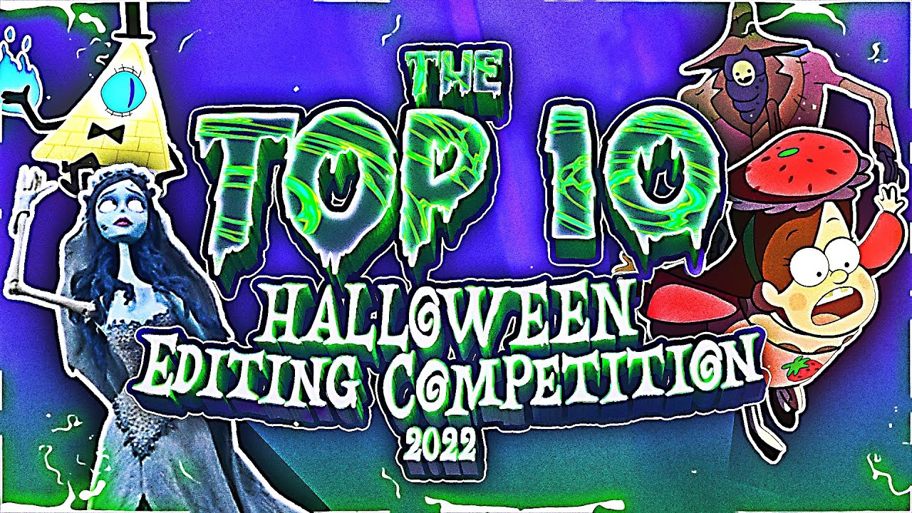 sc6ut's Halloween Editing Competition ２０２２ - Top 10 🎃👻