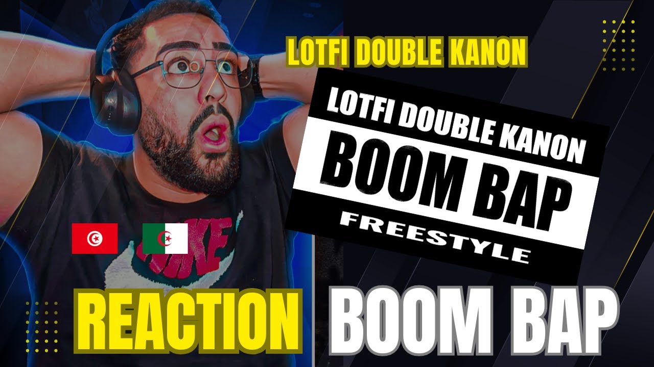 ElGrande_Tounsi Reaction - LOTFI DOUBLE KANON - BOOM BAP