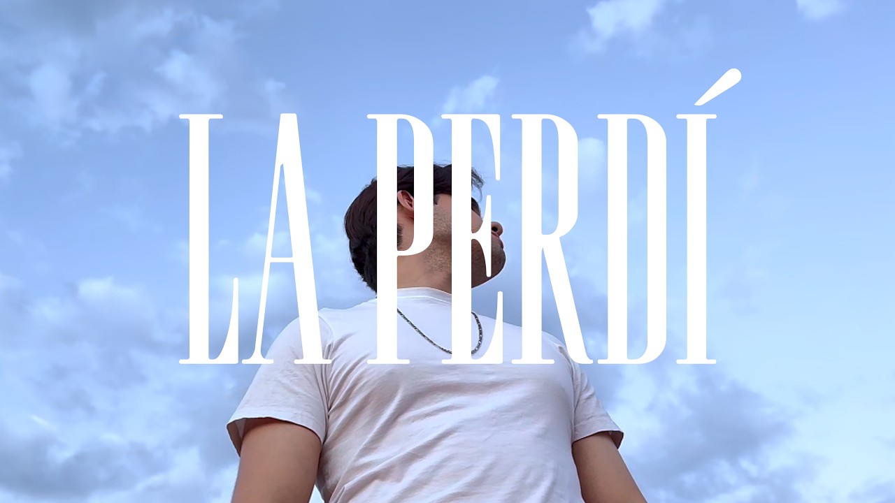 La Perd&iacute; - SORKI (Video Oficial)