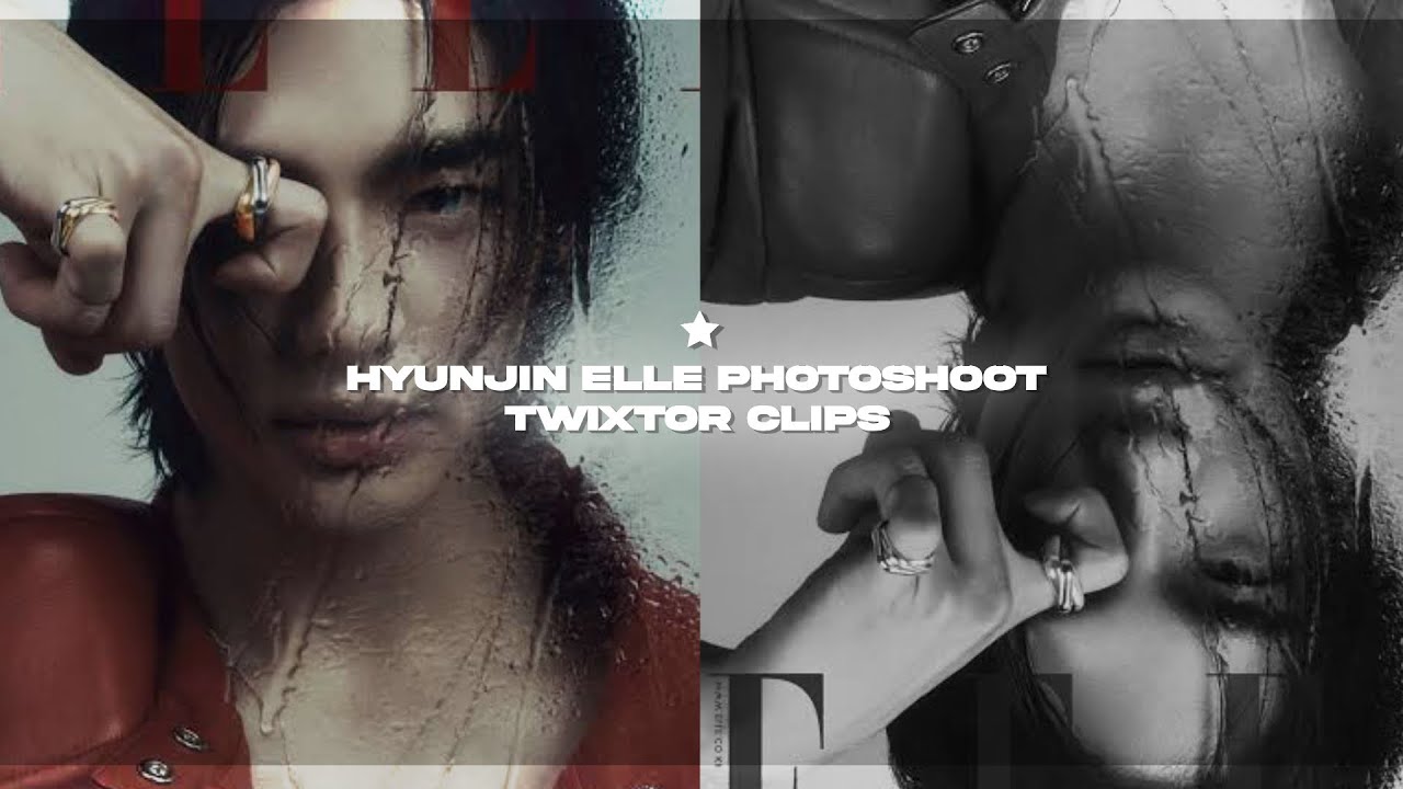 hyunjin elle interview & photoshoot twixtor clips