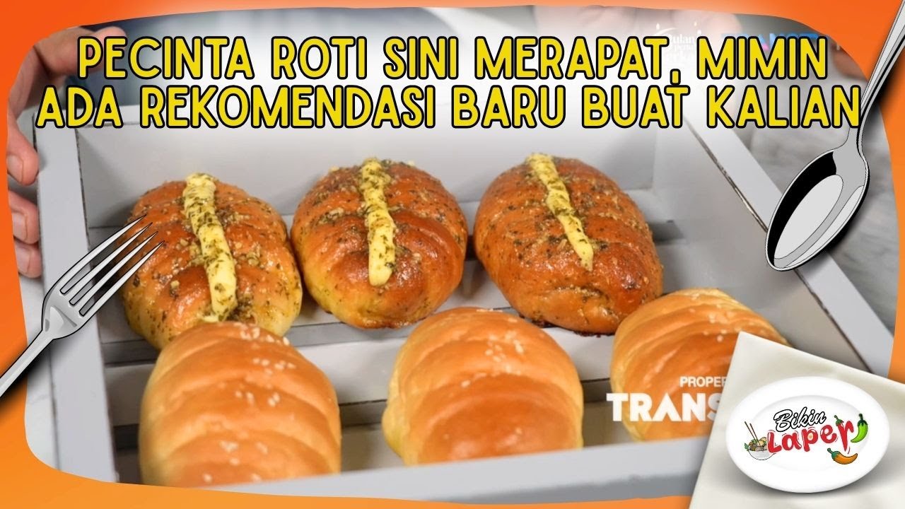 Pecinta Roti Sini Merapat, Mimin Ada Rekomendasi Baru Buat Kalian - BIKIN LAPER (10/2/26) P5