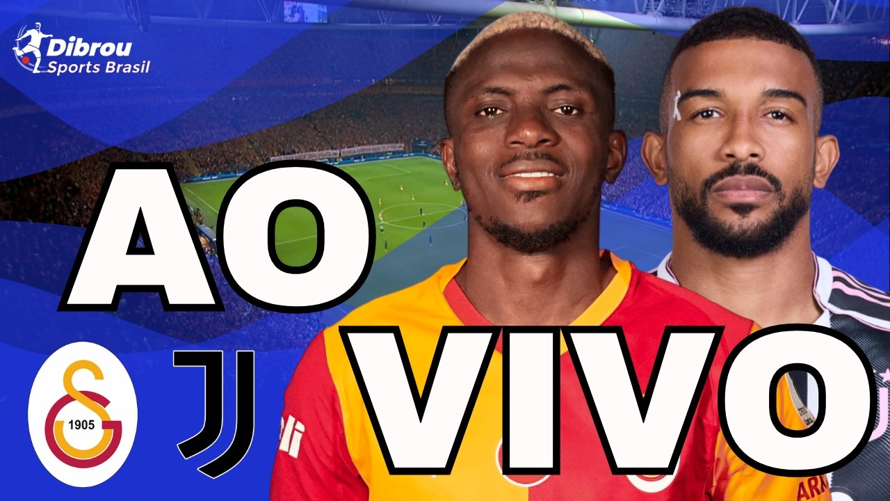 GALATASARAY X JUVENTUS AO VIVO CHAMPIONS LEAGUE DIRETO DO RAMS PARK