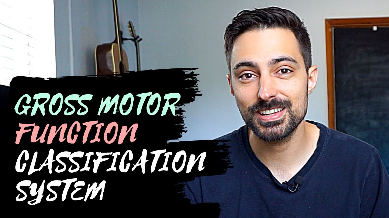 Gross Motor Functional Classification System: Occupational Therapy and the GMFCS