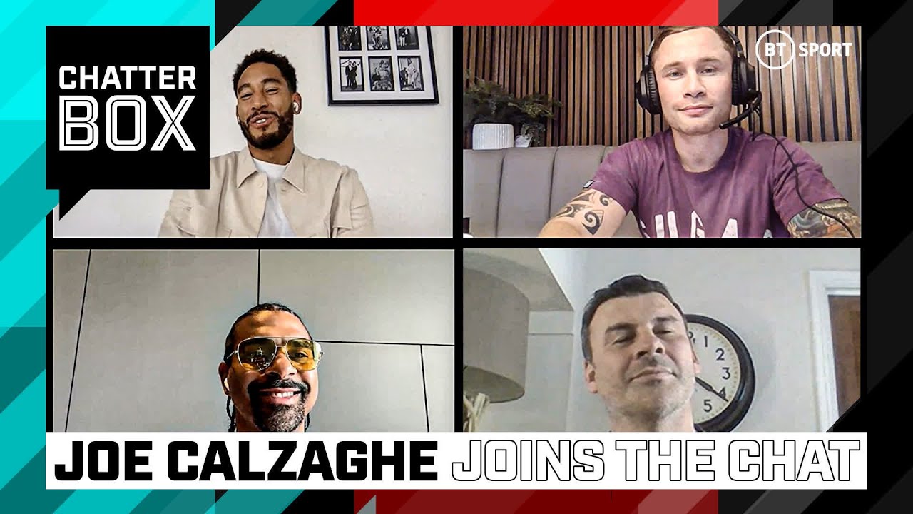 Chatterbox: Joe Calzaghe | w/ Josh Denzel, David Haye, & Carl Frampton | BT Sport Boxing