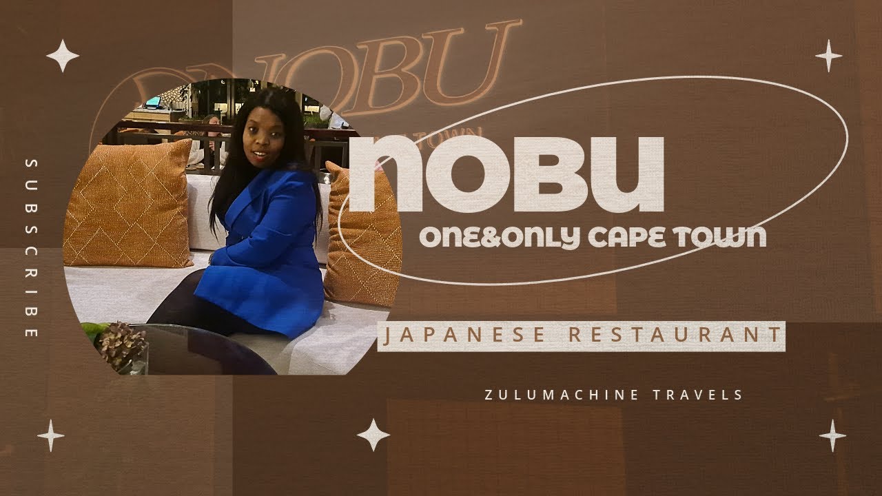 Discovering Nobu: A Culinary Journey at One&Only Cape Town 🍣🌍
