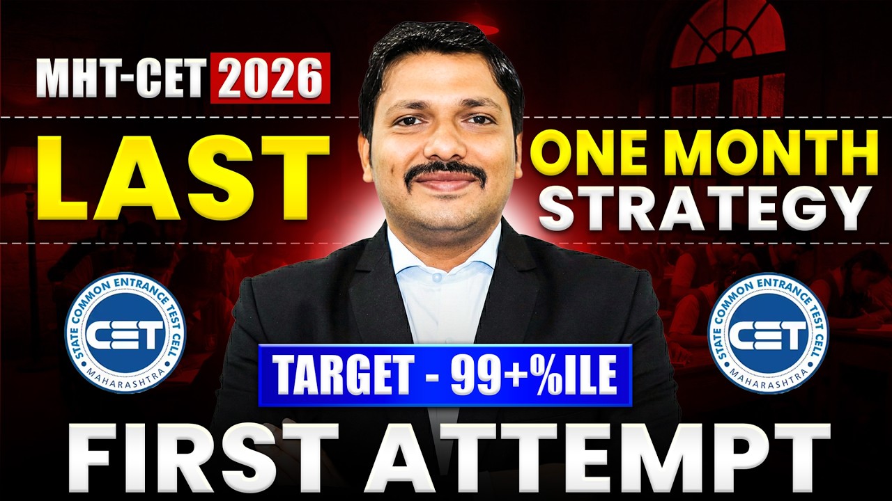 Last 30 Days Strategy for MHT-CET 2026🔥 | 99+ Percentile Plan- Amit Sir | MHT-CET 2026 | Dinesh Sir