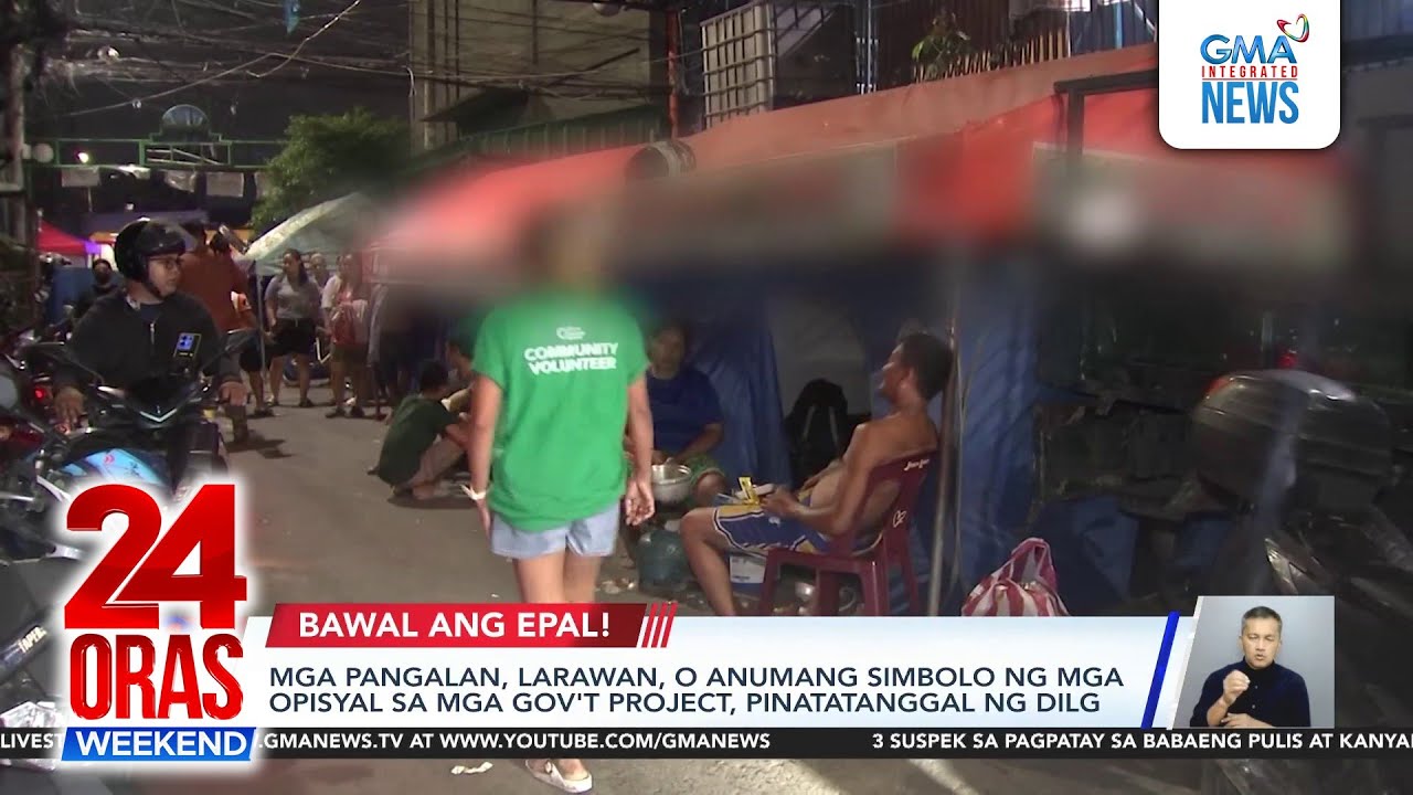 Pangalan, larawan, simbolo ng mga opisyal tanggalin sa gov't projects&mdash;DILG | 24 Oras Weekend