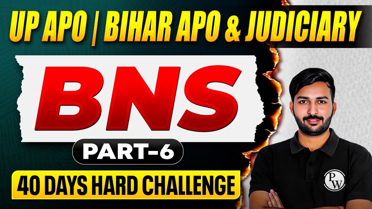 BNS (Part-6)| UP APO 2026 Final Revision 🔥| UP & Bihar APO Preparation | Top MCQ | Judiciary By PW