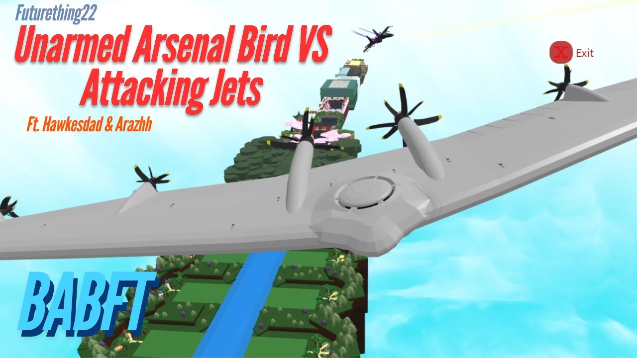 My Unarmed Arsenal Bird VS Attacking Jets (Roblox BABFT)