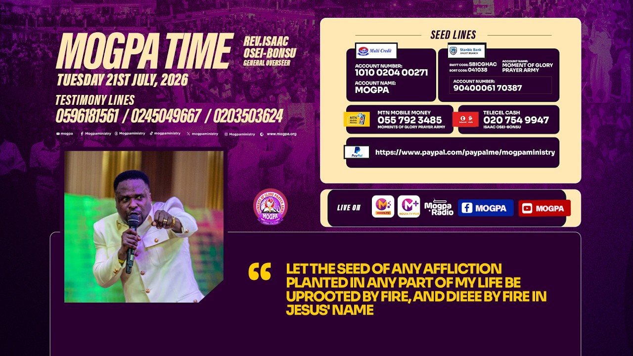 UPROOTING SEEDS OF AFFLICTION || MOGPA TIME WITH REV O B || 21 - 07 - 2026