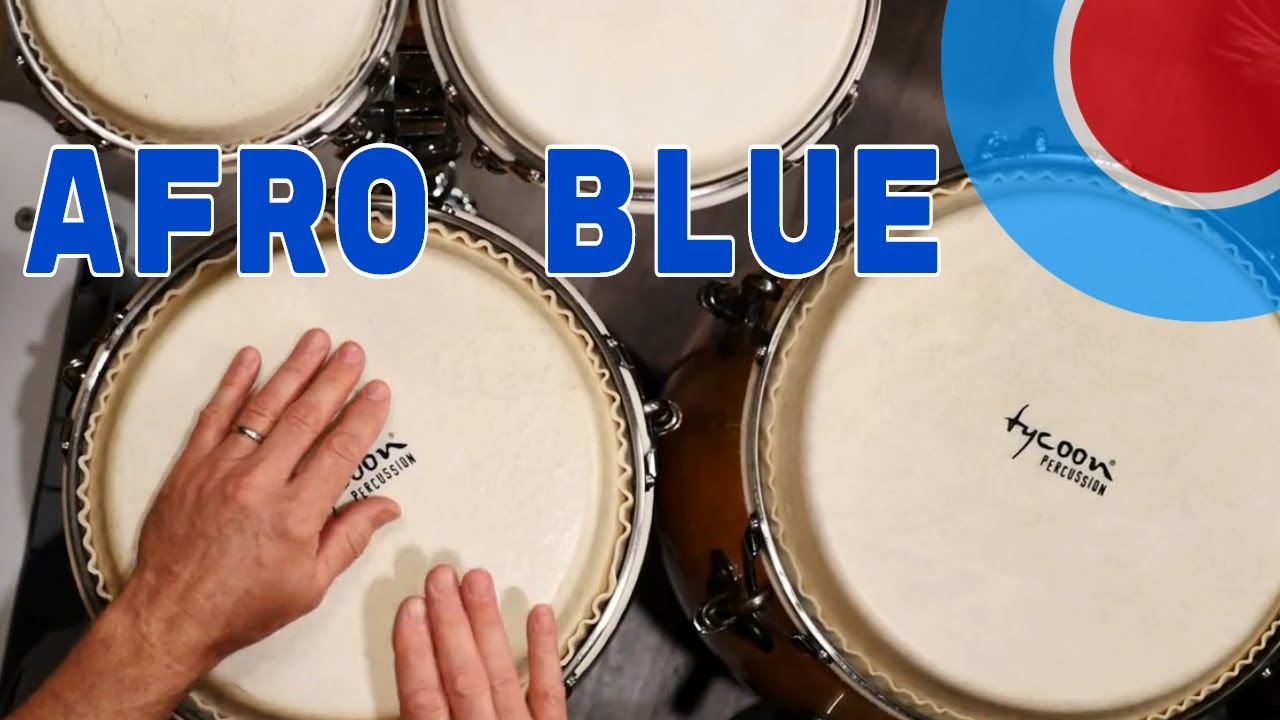 AFRO BLUE Drums & Percussion Rhythm Patterns