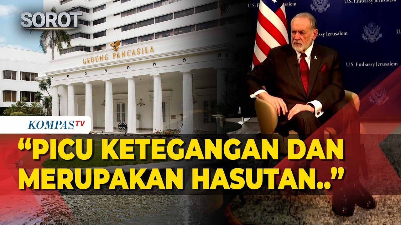 Indonesia Kecam Keras Pernyataan Dubes AS Soal Israel Berhak Kuasai Sebagian Wilayah di Timur Tengah