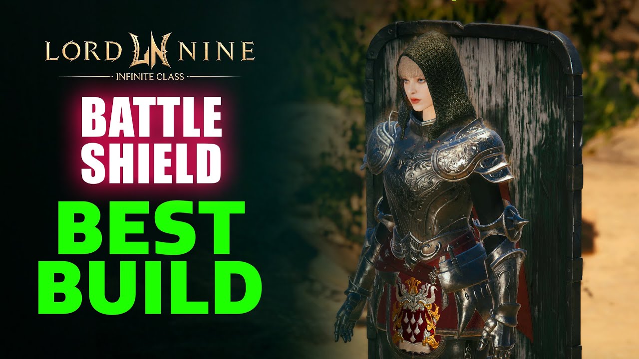 LORDNINE: Best Build for Battle Shield – Unstoppable Tank!
