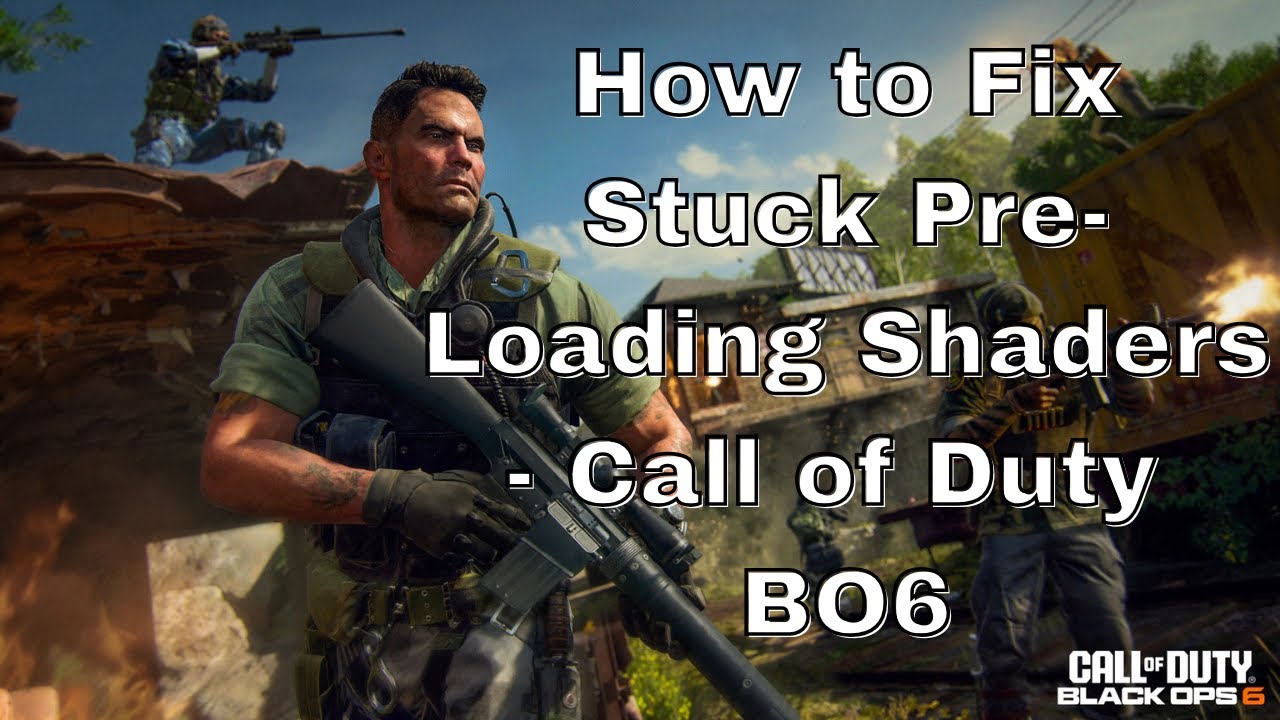 How to Fix Stuck Pre-Loading Shaders - Call of Duty BO6