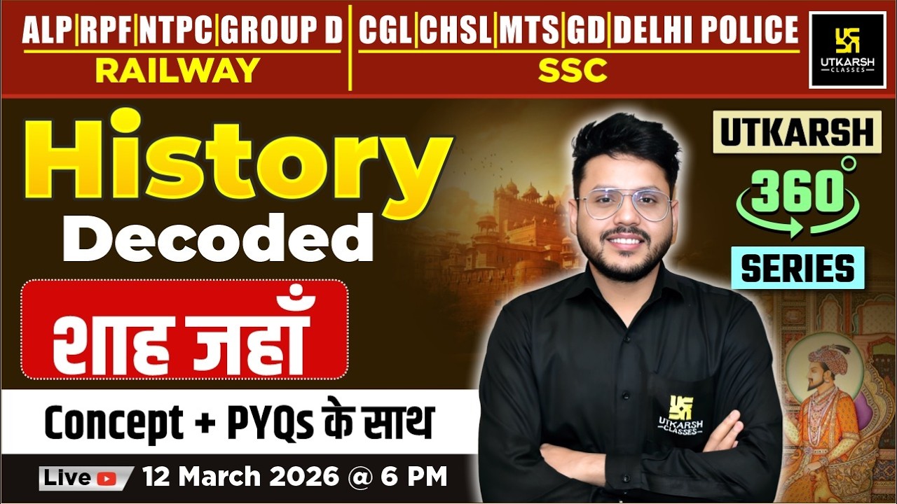 Shah Jahan | History Decoded | Utkarsh 360 Series | Varun Sir