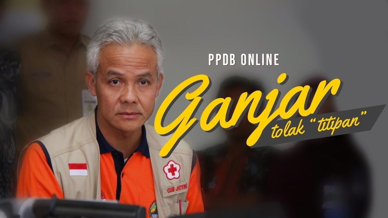 PPDB, Ganjar Tolak 