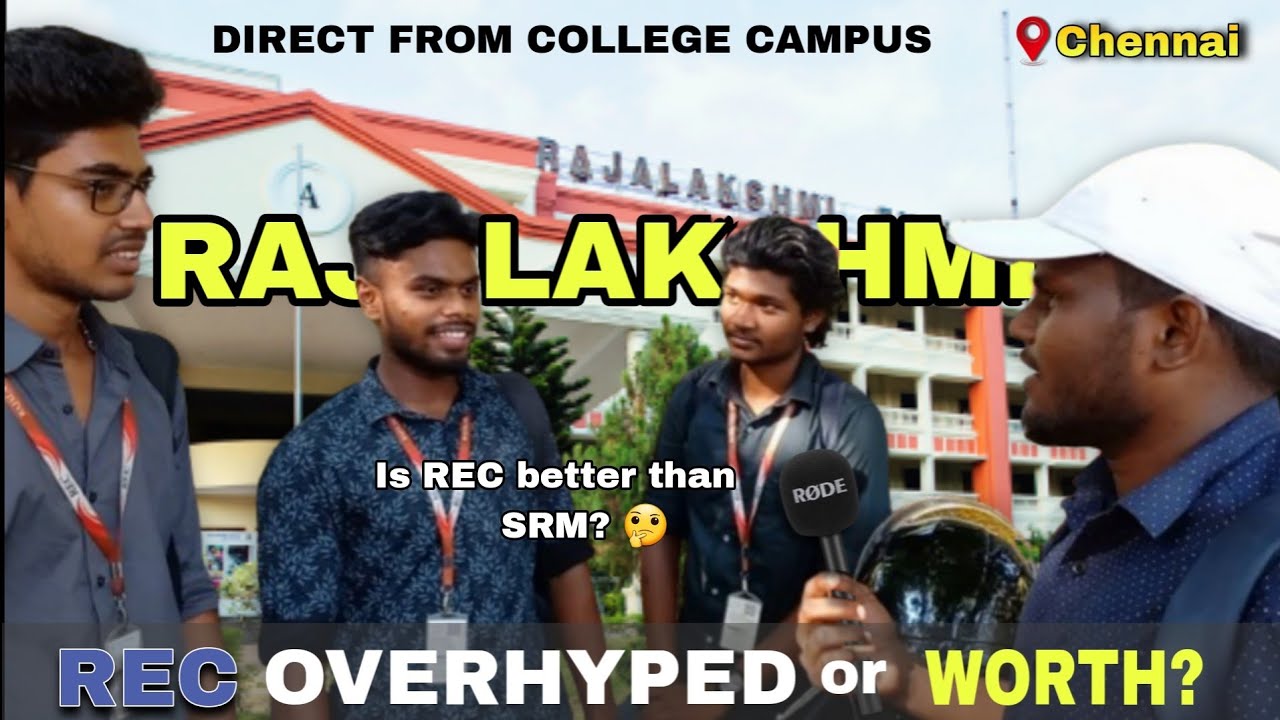 Asking Rajalakshmi Engineering College Final Year students about Placement,Addmission, and Fees etc