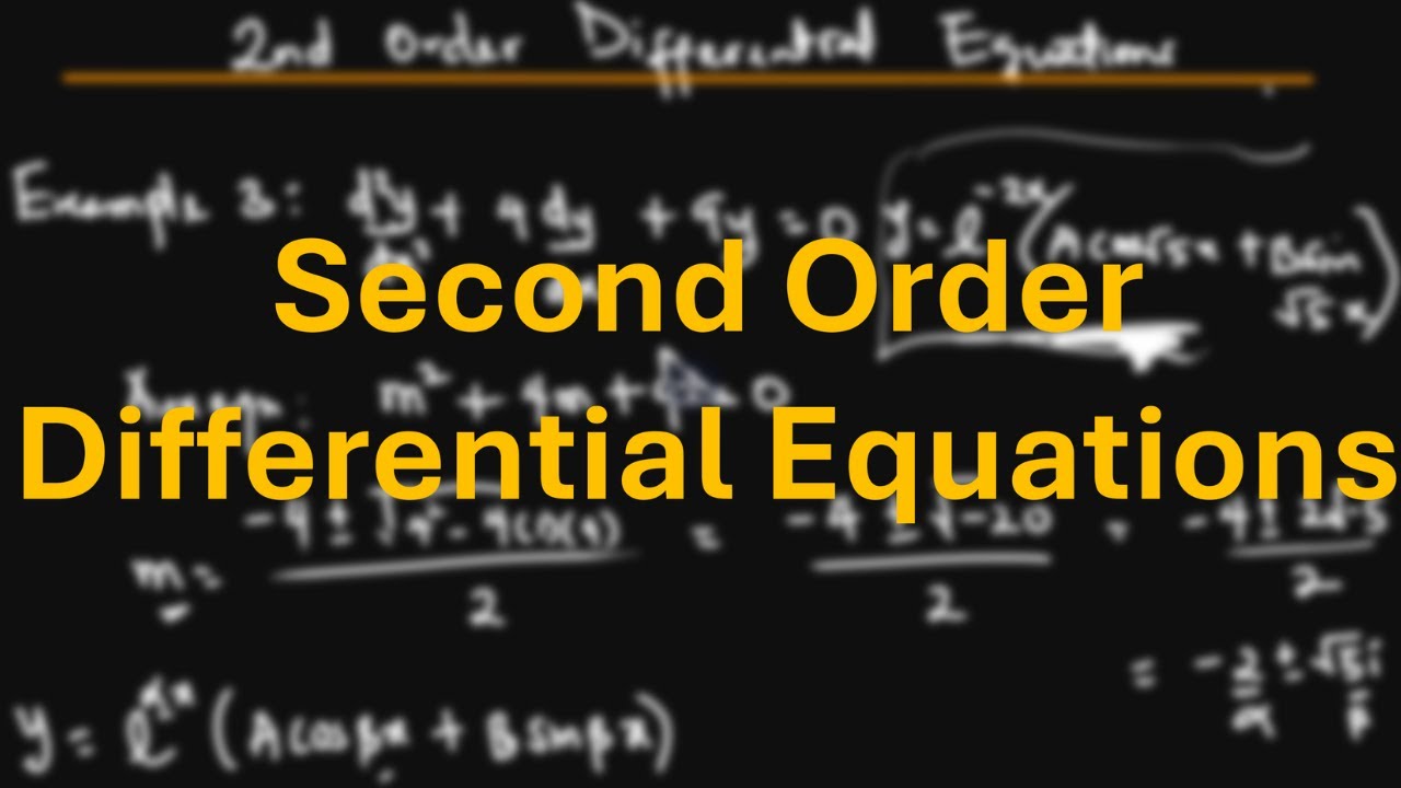 How to solve 2nd Order Homogeneous Differential Equations | Step-by-Step Examples