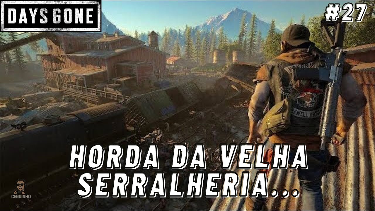 Days Gone - Horda da velha serralheria  - #27 - PT-BR - #daysgonepc #gameplay