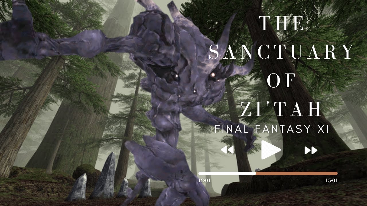 【BGM】 聖地ジ・タ　The Sanctuary of Zi'Tah 【FF11】