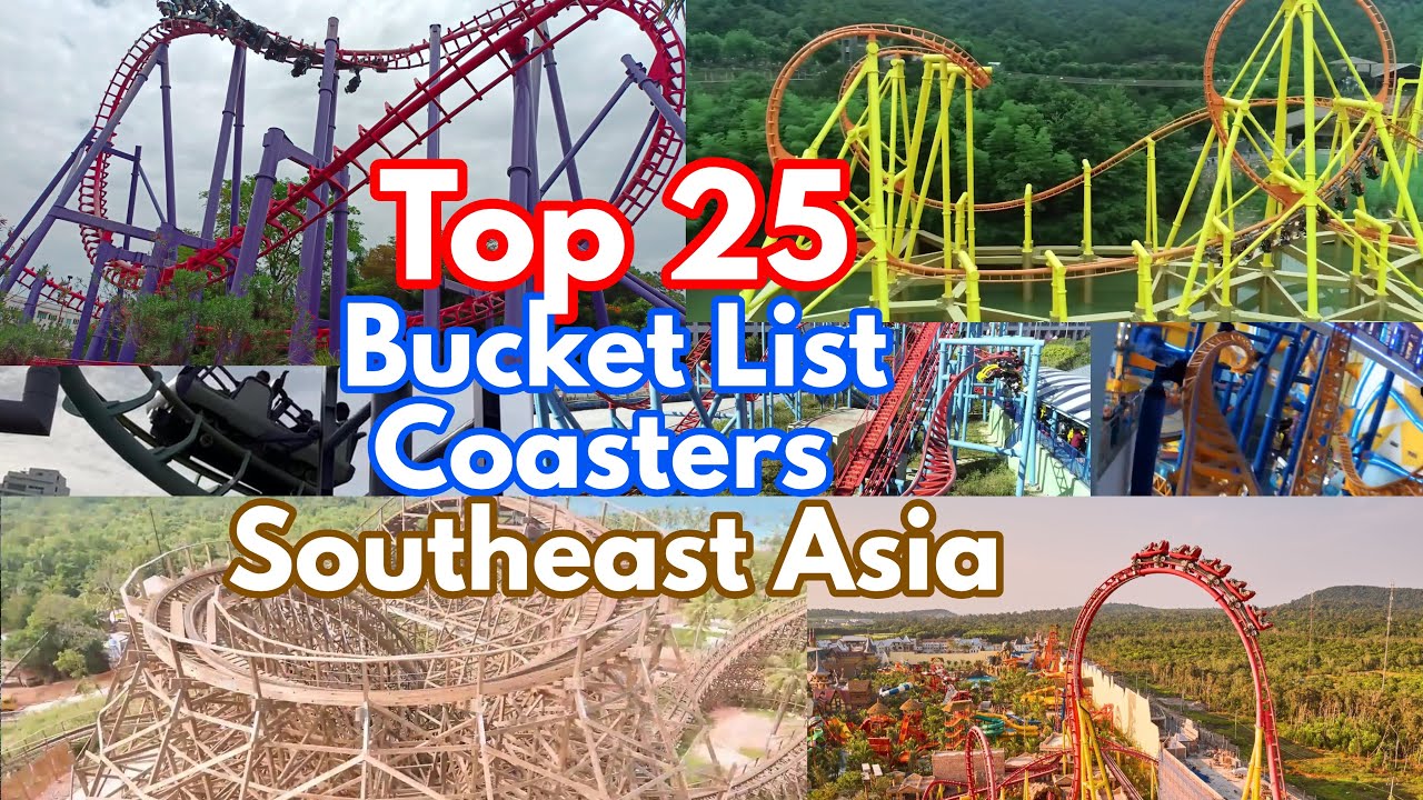 Top 25 Southeast Asian Bucket List Coasters | Ranking Interesting, Unique, & the Best SEA Coasters