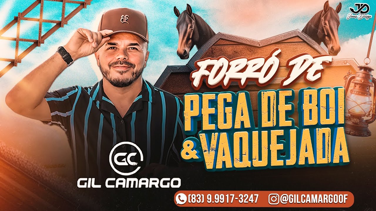 Gil Camargo//FORRÓ DE PEGA DE BOI E VAQUEJADA