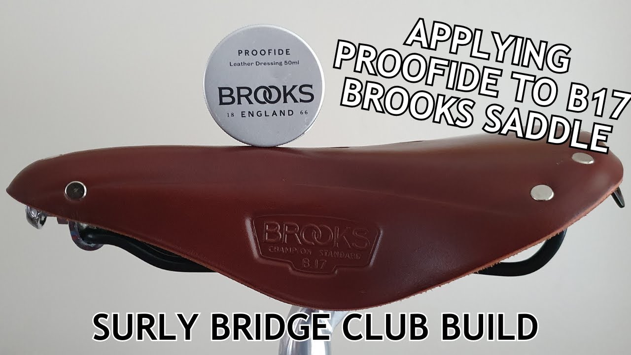 Applying Proofide to B17 Brooks Saddle & Fitting Ritchey Seat post