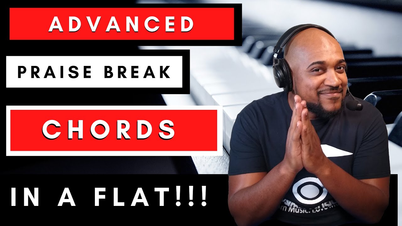 HOW TO PLAY PIANO|A FLAT ADVANCED PRAISE CHORDS