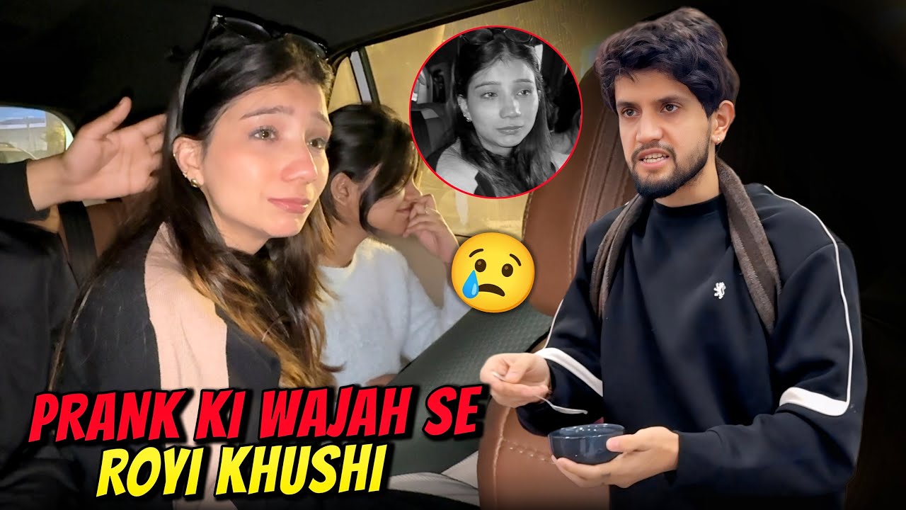 Prank Gone Wrong | khushi bohat Rone Lagi 🥺