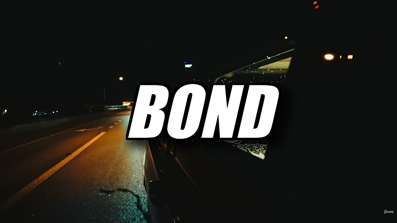 [FREE] Gunna Type Beat 2025 - "Bond"