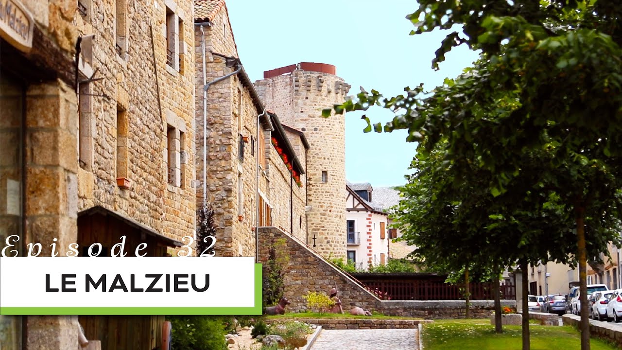 Le Malzieu-Ville - Echappées Lozériennes, Episode 32