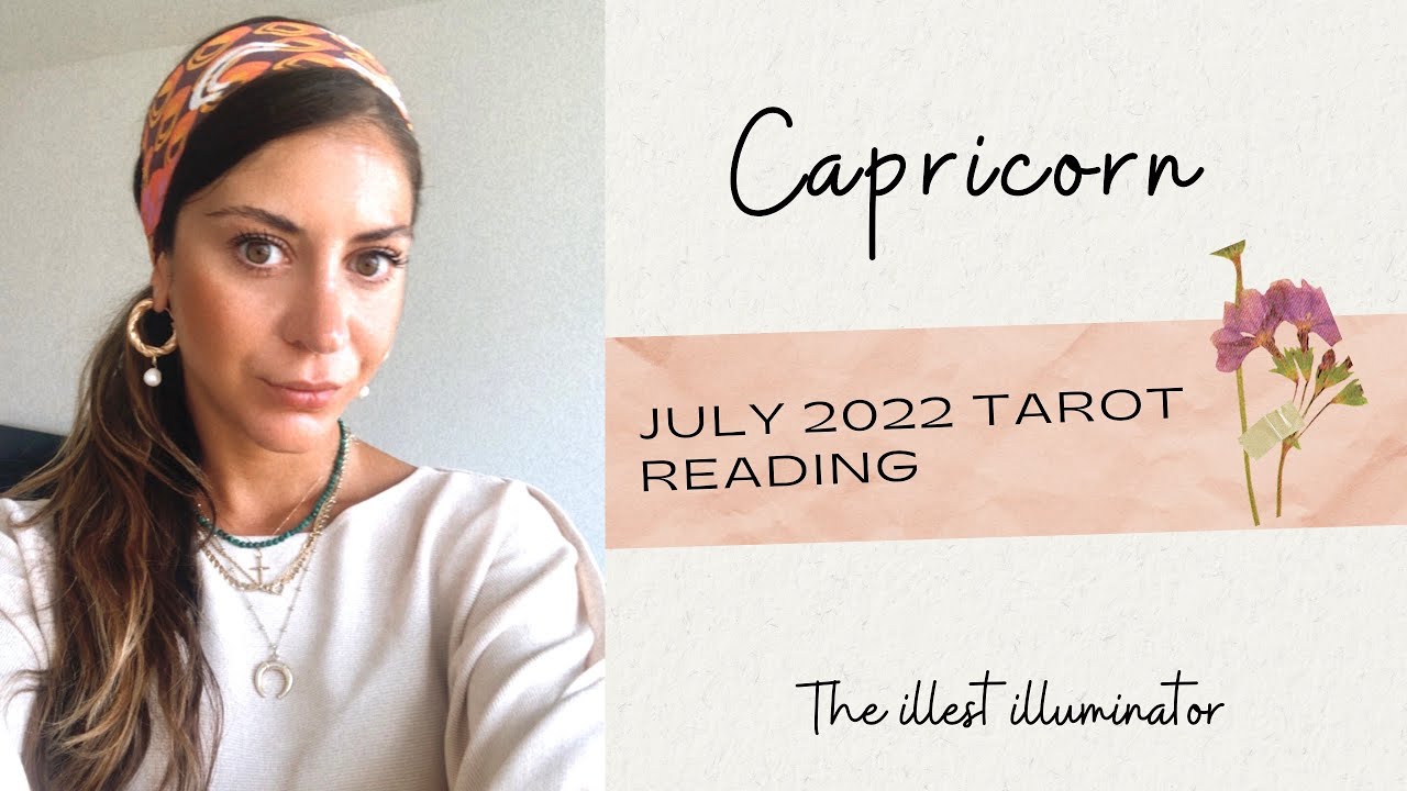 CAPRICORN 'You Have An IMPORTANT Decision To Make' - July 2022 Tarot Reading
