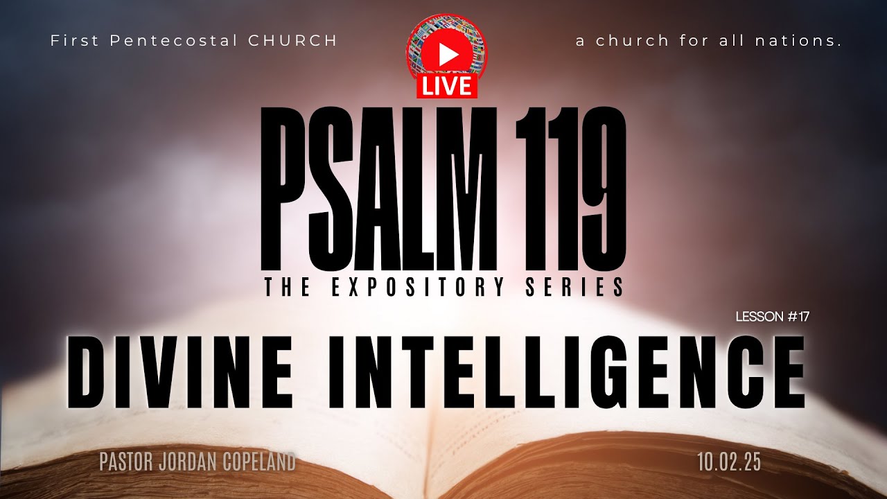 Psalm 119 | Lesson #17 | Divine Intelligence