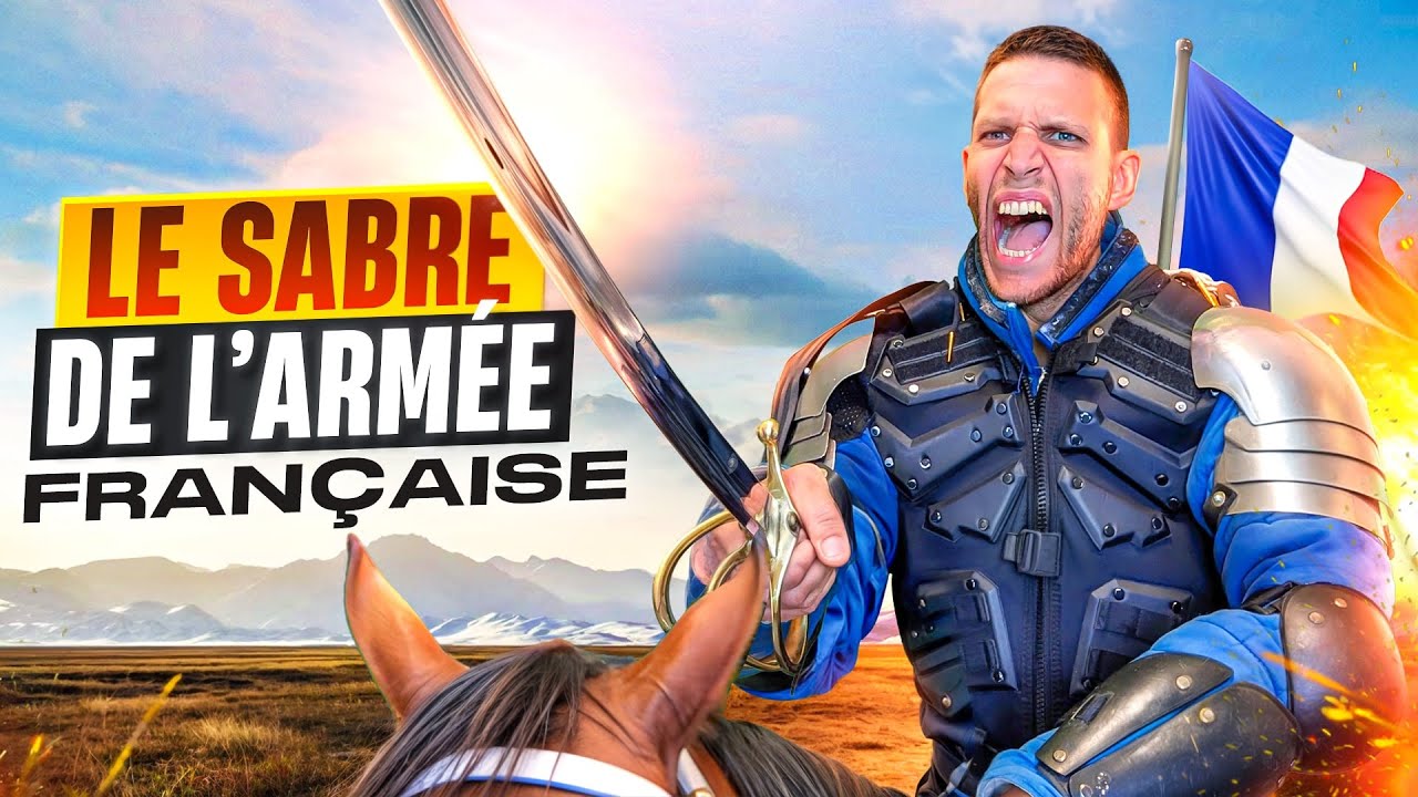 Le SABRE dans l'Armée Française - L'Ultime Arme Blanche !