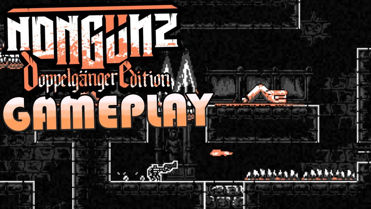 Nongunz: Doppelganger Edition | The First 26 Minutes of Gameplay & The First Boss Fight