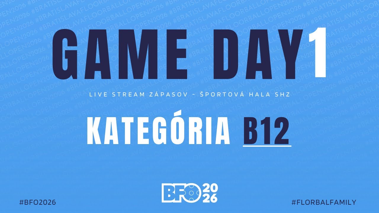 BFO - U12 - LIVE STREAM - GAME DAY 1