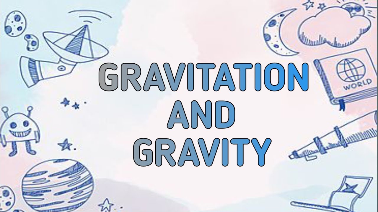 What is Gravitation and Gravity | Physics | #Physics Waves