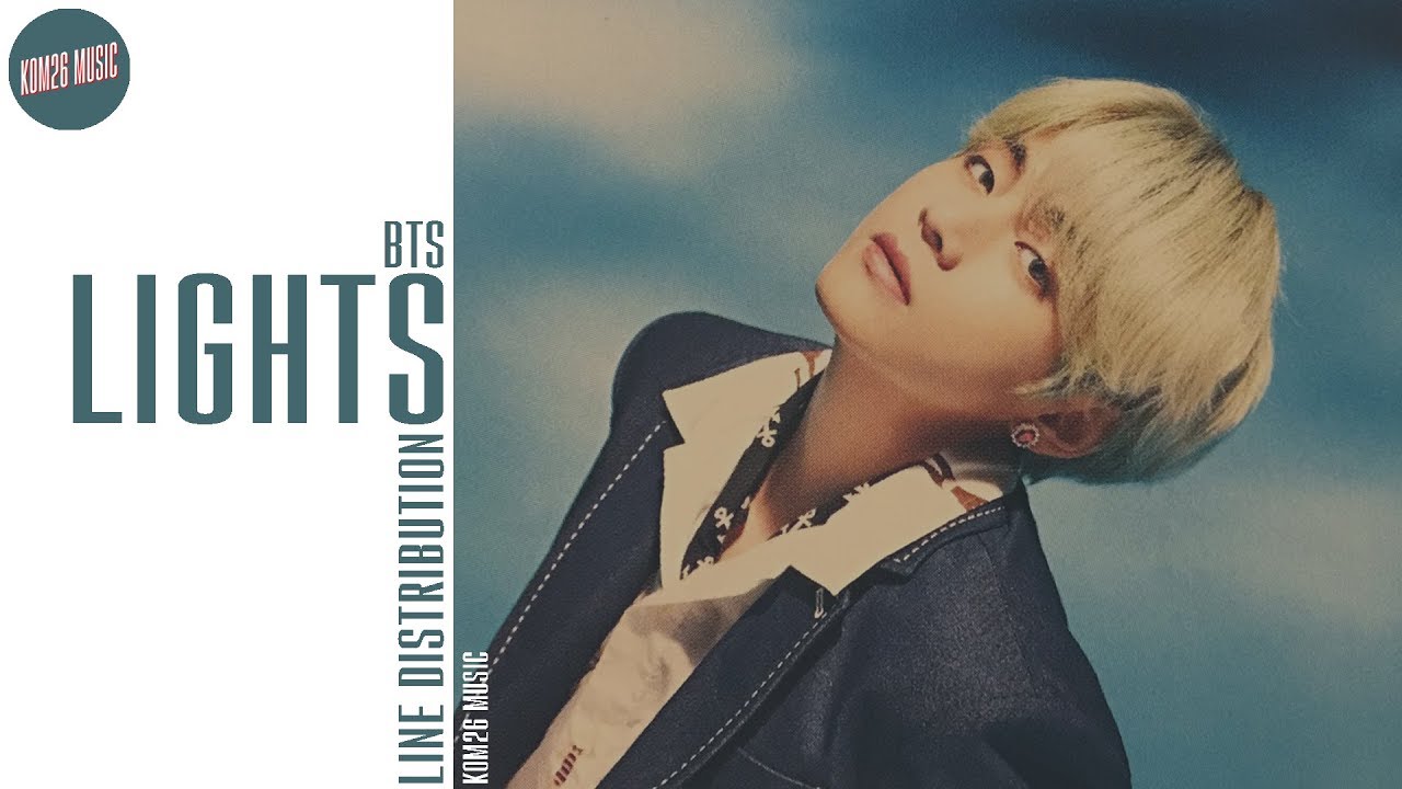 BTS ~ Lights ~ Line Distribution