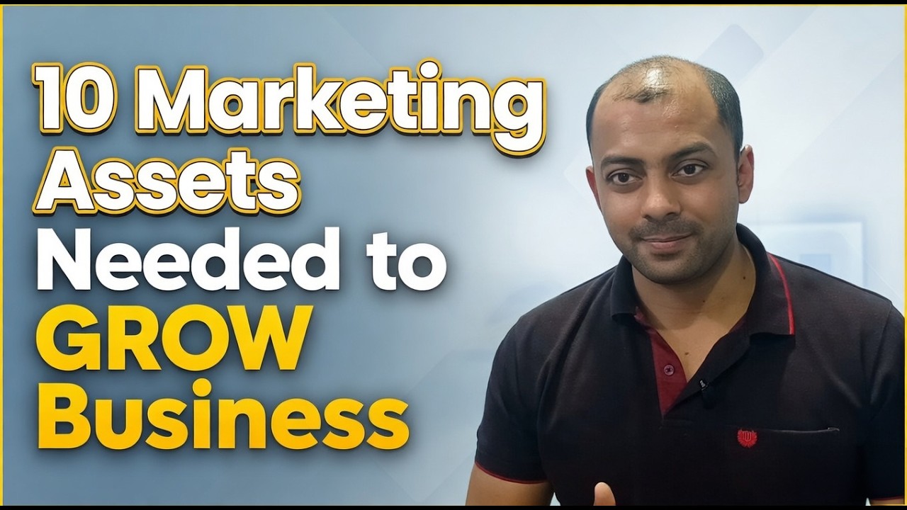 10 Marketing Assets Every Business Needs to Grow | Shekhar GMT