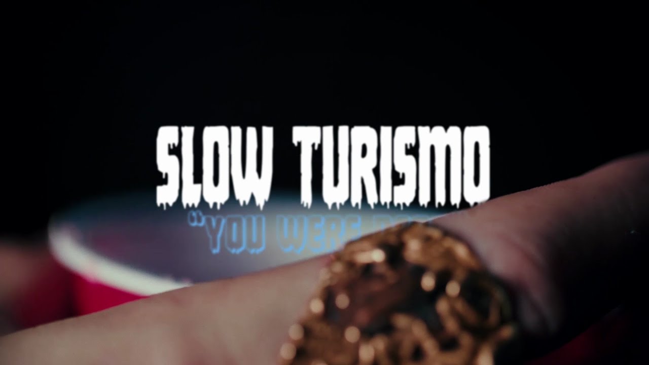 Slow Turismo - You Were Dead (Official Video)