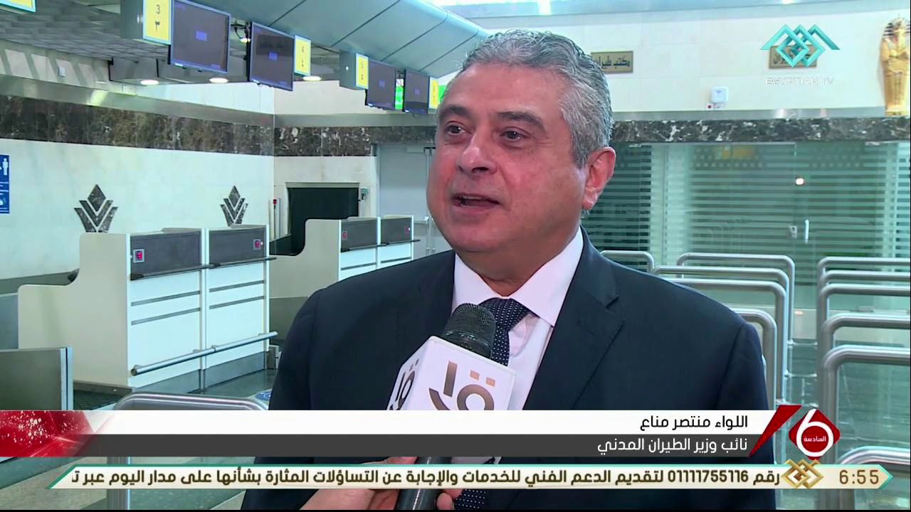 نشرة السادسة | وزير الطيران المدني يتفقد أعمال التوسع بمطار سفنكس الدولي