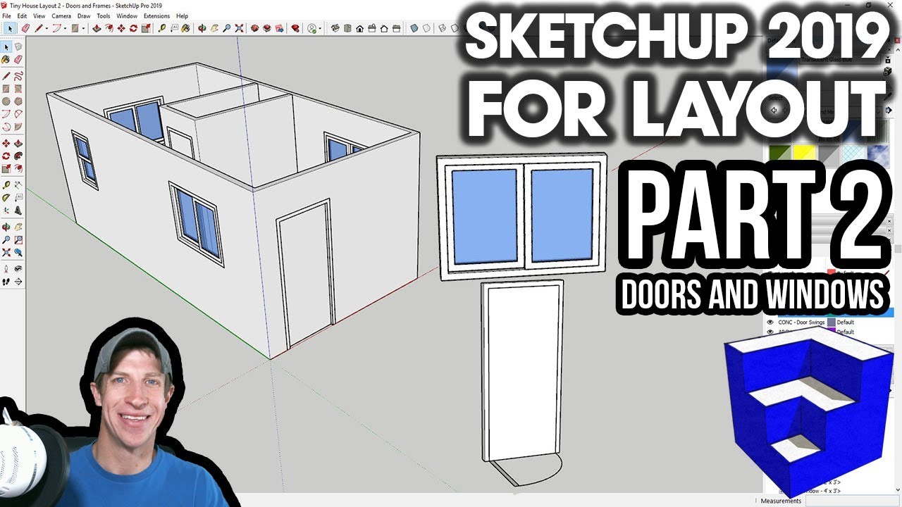 SKETCHUP 2019 FOR LAYOUT - Part 2 - Doors and Windows