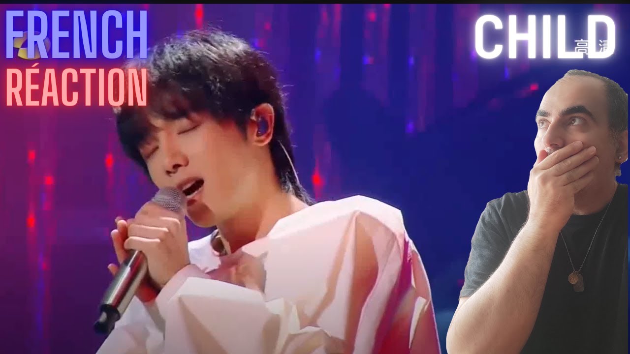Hua Chenyu(华晨宇) - Child ║ French Reaction !